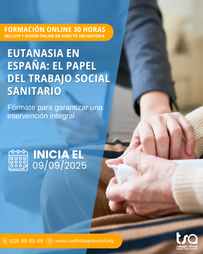 Eutanasia en España: El papel del Trabajo Social Sanitario
